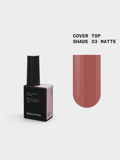 BIBLIOTEKA Matte Cover Top SHADE 03 - matowy różowo-beżowy top hybrydowy bez warstwy dyspersyjnej, 10 ml